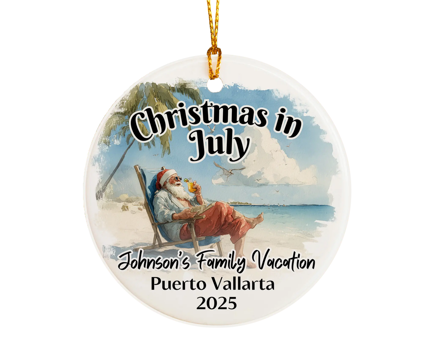 Custom vacation ceramic photo ornament with personalized message – handmade Christmas bauble, gift souvenir, or vacation keepsake. Christmas in July.
