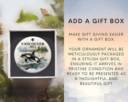 Custom Vancouver Canada Orca ceramic photo ornament with personalized message – handmade Christmas bauble, gift souvenir, or vacation keepsake. Add gift box