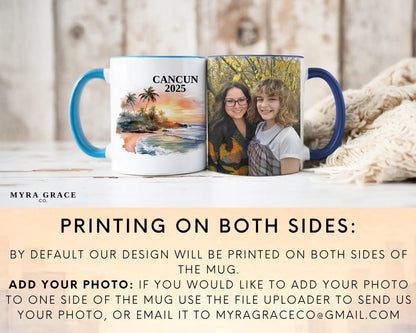 Custom ceramic Cancun Mexico vacation mug with watercolor location design, date, and personal photo – personalized travel gift or photo mug. Add your photo