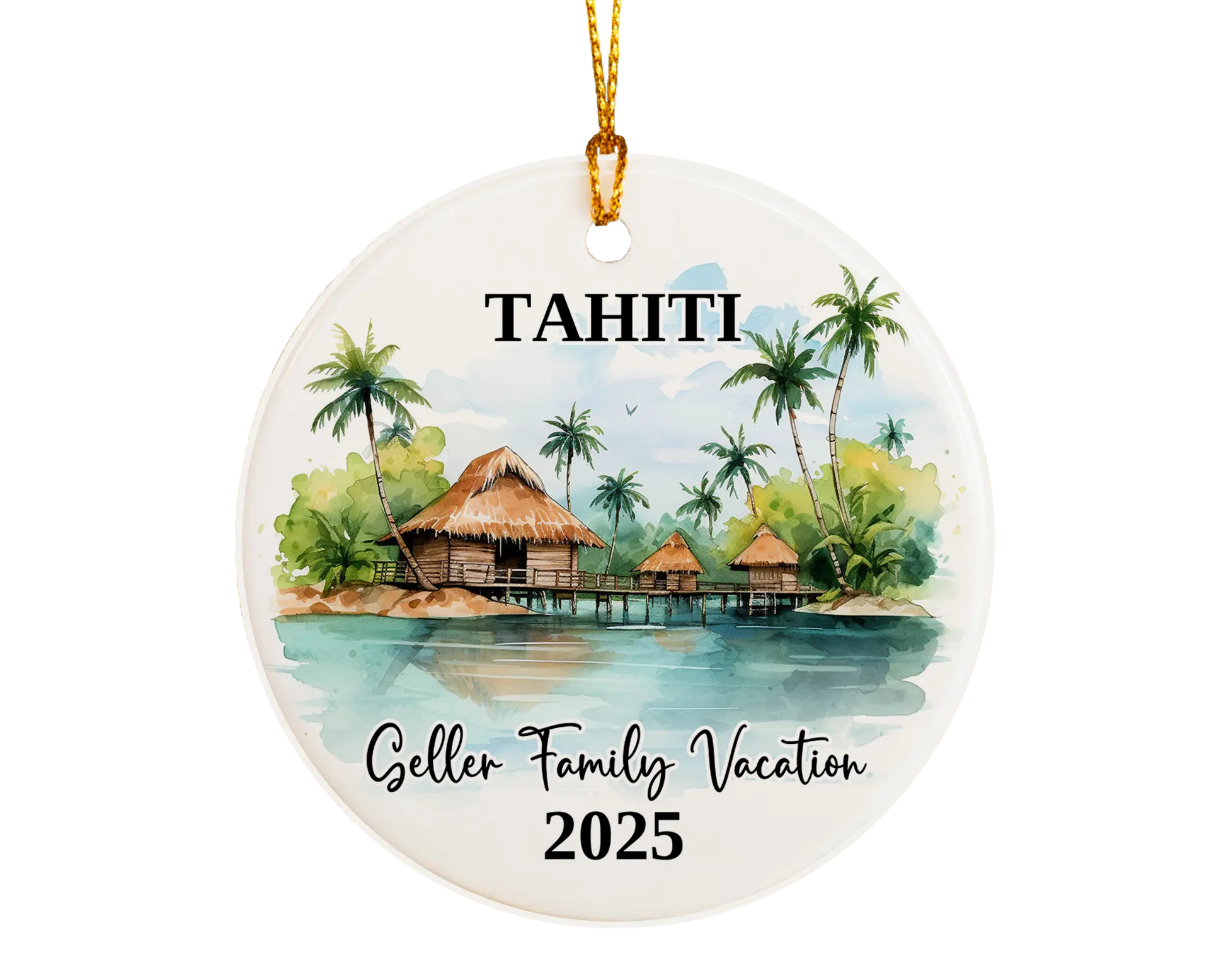 Custom vacation Tahiti ceramic photo ornament with personalized message – handmade Christmas bauble, gift souvenir, or vacation keepsake. 