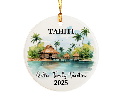 Custom vacation Tahiti ceramic photo ornament with personalized message – handmade Christmas bauble, gift souvenir, or vacation keepsake. 
