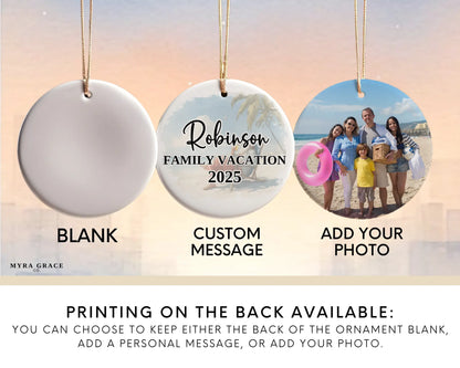 Custom vacation ceramic photo ornament with personalized message – handmade Christmas bauble, gift souvenir, or vacation keepsake. Christmas in July. Add your photo