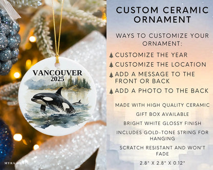 Custom Vancouver Canada Orca ceramic photo ornament with personalized message – handmade Christmas bauble, gift souvenir, or vacation keepsake. Infographic