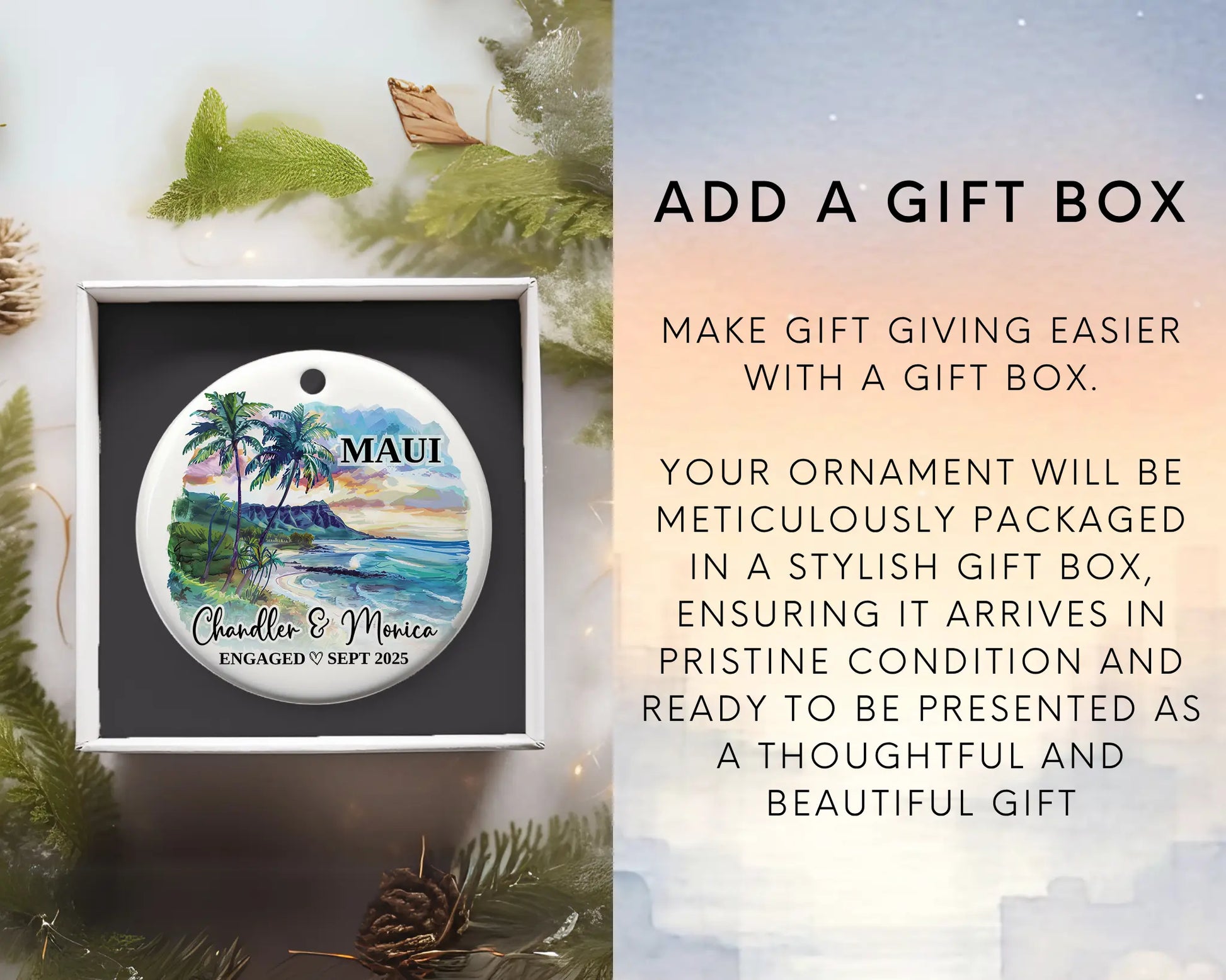 Maui Engagement Ornament Custom Gift Souvenir Bauble Present. Add gift box