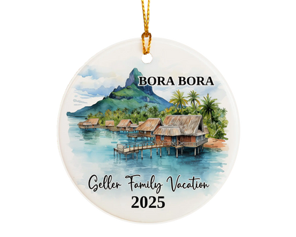 Custom vacation Bora Bora ceramic photo ornament with personalized message – handmade Christmas bauble, gift souvenir, or vacation keepsake. 
