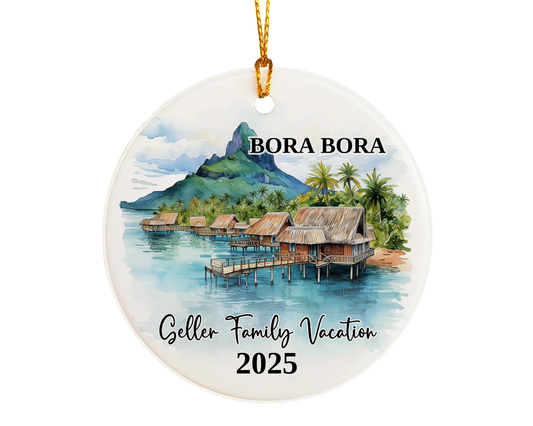 Custom vacation Bora Bora ceramic photo ornament with personalized message – handmade Christmas bauble, gift souvenir, or vacation keepsake. 